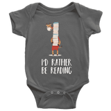 "I'd rather be reading" BABY BODYSUITS - Gifts For Reading Addicts