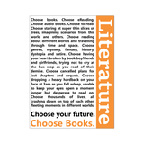 Choose your Future, Choose Books - Gifts For Reading Addicts