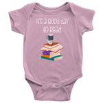 "It's a good day to read" BABY BODYSUITS - Gifts For Reading Addicts