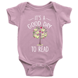 "It's a good day to read" BABY BODYSUITS - Gifts For Reading Addicts