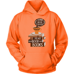 "Drink Good Coffee" Hoodie - Gifts For Reading Addicts