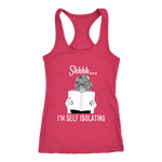 "Shhhh I'm Self Isolating" Women's Tank Top - Gifts For Reading Addicts