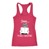 "Shhhh I'm Self Isolating" Women's Tank Top - Gifts For Reading Addicts