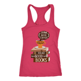 "Drink Good Coffee" Women's Tank Top - Gifts For Reading Addicts