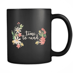 "Time to read"11oz black mug - Gifts For Reading Addicts