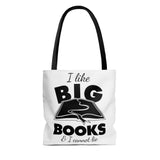 I like big books Tote Bag - Gifts For Reading Addicts