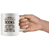 "In My Dream World"11oz White Mug - Gifts For Reading Addicts