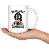 "Reading Is Fundamental"15oz White Mug - Gifts For Reading Addicts