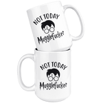 "Not Today" 15oz White Mug - Gifts For Reading Addicts