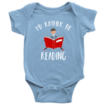 "I'd rather be reading" BABY BODYSUITS - Gifts For Reading Addicts