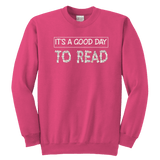 "It's a good day to read" YOUTH CREWNECK SWEATSHIRT - Gifts For Reading Addicts