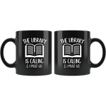 "The library"11oz black mug - Gifts For Reading Addicts