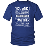 "You and i" Unisex T-Shirt - Gifts For Reading Addicts