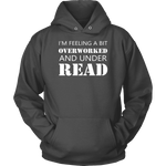 "Under Read" Hoodie - Gifts For Reading Addicts