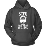 "STFU I'm Reading" Hoodie