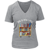 "This is how i roll" V-neck Tshirt - Gifts For Reading Addicts