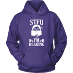 "STFU I'm Reading" Hoodie