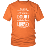 "When in doubt" Unisex T-Shirt - Gifts For Reading Addicts