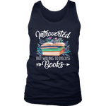 "Introverted But Willing To Discuss Books" Men's Tank Top - Gifts For Reading Addicts