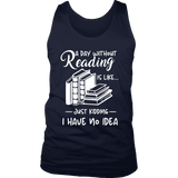 "a day without" Men's Tank Top - Gifts For Reading Addicts