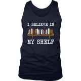 "I believe in my shelf" Men's Tank Top - Gifts For Reading Addicts