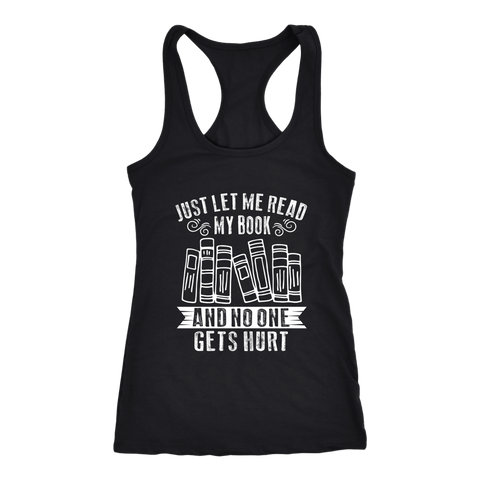 "Just Let Me Read" Women's Tank Top - Gifts For Reading Addicts