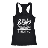 "The Books Are Calling" Women's Tank Top - Gifts For Reading Addicts