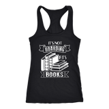 "It's Not Hoarding If It's Books" Women's Tank Top - Gifts For Reading Addicts