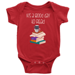 "It's a good day to read" BABY BODYSUITS - Gifts For Reading Addicts