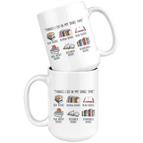 "Things I Do In My Spare Time"15oz white Mug - Gifts For Reading Addicts