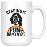 "Reading Is Fundamental"15oz White Mug - Gifts For Reading Addicts