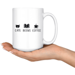 "Cats Books Coffee"15oz White Mug - Gifts For Reading Addicts