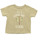 "It's a good day to read" TODDLER TSHIRT - Gifts For Reading Addicts