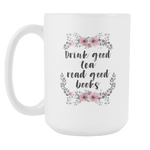 "Good books"15oz white mug - Gifts For Reading Addicts