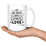 "We fall in love"15oz white mug - Gifts For Reading Addicts