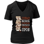 "I Read" V-neck Tshirt - Gifts For Reading Addicts