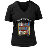 "This is how i roll" V-neck Tshirt - Gifts For Reading Addicts