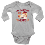 "My Parents Are Nerds"Long Sleeve Baby Bodysuit - Gifts For Reading Addicts