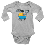 "This Is How I Roll"Long Sleeve Baby Bodysuit