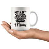 "Punish A Bookworm"11oz White Mug - Gifts For Reading Addicts