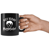 "Not Today"11oz Black Mug - Gifts For Reading Addicts