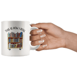 "This is how i roll"11oz white mug - Gifts For Reading Addicts