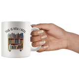 "This is how i roll"11oz white mug - Gifts For Reading Addicts