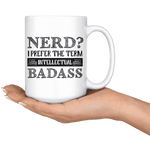 "Nerd?"15oz White Mug - Gifts For Reading Addicts