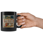 "I Found Myself In Wonderland"11oz Black Mug - Gifts For Reading Addicts