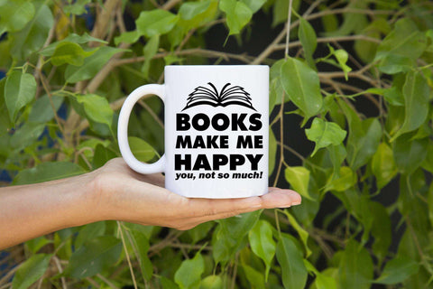 Books Make Me Happy Mugs - Gifts For Reading Addicts