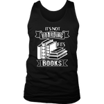 "It's Not Hoarding If It's Books" Men's Tank Top - Gifts For Reading Addicts