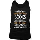 "In My Dream World" Men's Tank Top - Gifts For Reading Addicts