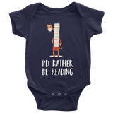 "I'd rather be reading" BABY BODYSUITS - Gifts For Reading Addicts