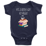 "It's a good day to read" BABY BODYSUITS - Gifts For Reading Addicts